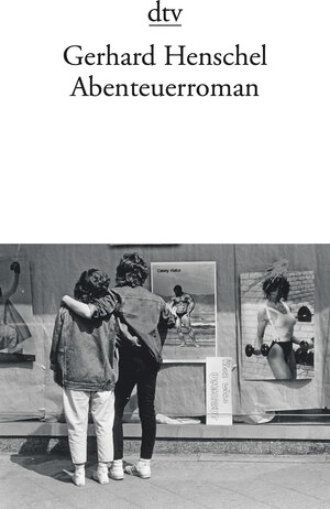 Buchcover Abenteuerroman | Gerhard Henschel | EAN 9783423144247 | ISBN 3-423-14424-6 | ISBN 978-3-423-14424-7