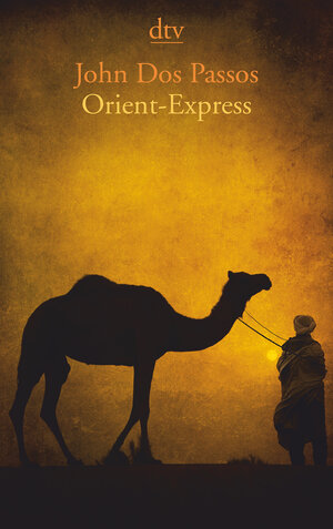 Buchcover Orient-Express | John Dos Passos | EAN 9783423144858 | ISBN 3-423-14485-8 | ISBN 978-3-423-14485-8