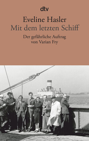 Buchcover Mit dem letzten Schiff | Eveline Hasler | EAN 9783423145039 | ISBN 3-423-14503-X | ISBN 978-3-423-14503-9
