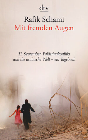 Buchcover Mit fremden Augen | Rafik Schami | EAN 9783423145619 | ISBN 3-423-14561-7 | ISBN 978-3-423-14561-9
