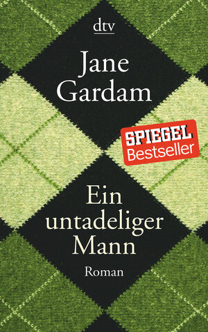 Buchcover Ein untadeliger Mann | Jane Gardam | EAN 9783423145671 | ISBN 3-423-14567-6 | ISBN 978-3-423-14567-1
