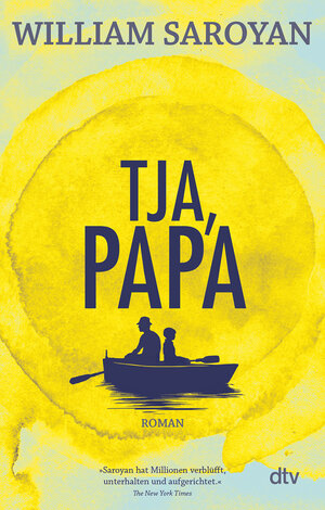 Buchcover Tja, Papa | William Saroyan | EAN 9783423147644 | ISBN 3-423-14764-4 | ISBN 978-3-423-14764-4