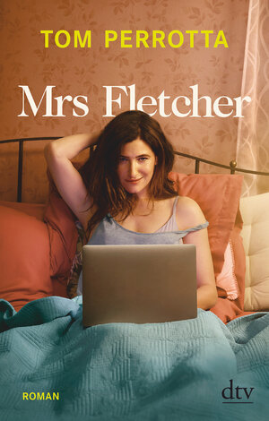 Buchcover Mrs Fletcher | Tom Perrotta | EAN 9783423147781 | ISBN 3-423-14778-4 | ISBN 978-3-423-14778-1