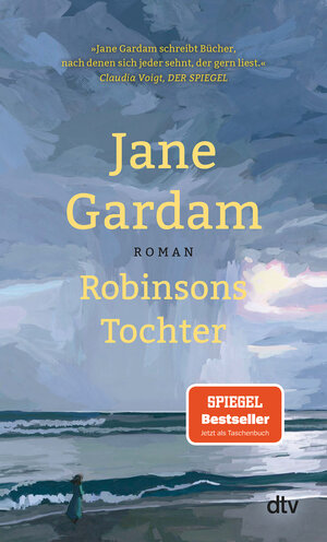 Buchcover Robinsons Tochter | Jane Gardam | EAN 9783423148368 | ISBN 3-423-14836-5 | ISBN 978-3-423-14836-8