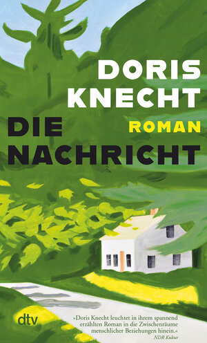 Buchcover Die Nachricht | Doris Knecht | EAN 9783423148603 | ISBN 3-423-14860-8 | ISBN 978-3-423-14860-3