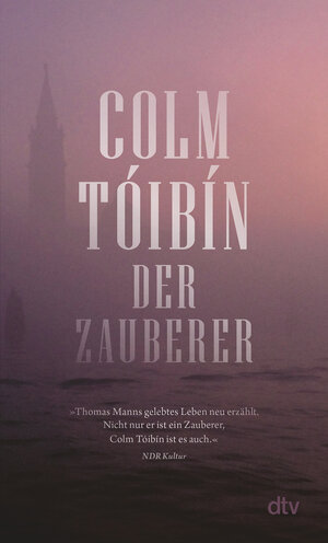 Buchcover Der Zauberer | Colm Tóibín | EAN 9783423148689 | ISBN 3-423-14868-3 | ISBN 978-3-423-14868-9