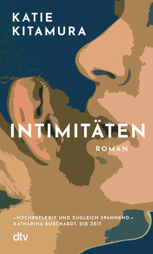 Buchcover Intimitäten | Katie Kitamura | EAN 9783423149037 | ISBN 3-423-14903-5 | ISBN 978-3-423-14903-7