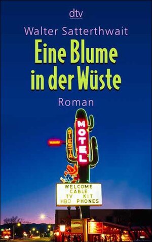 Eine Blume in der Wüste: Kriminalroman