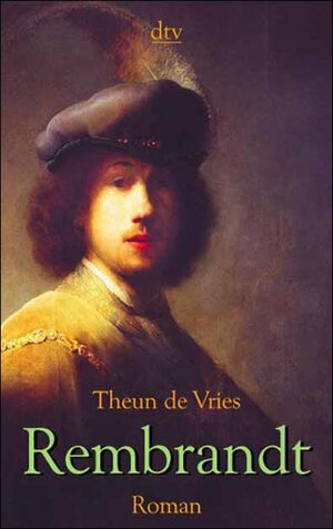 Buchcover Rembrandt | Theun de Vries | EAN 9783423204439 | ISBN 3-423-20443-5 | ISBN 978-3-423-20443-9
