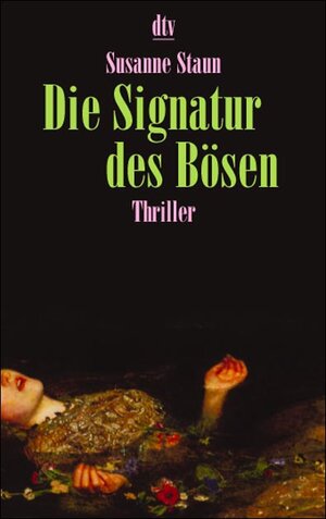 Buchcover Die Signatur des Bösen | Susanne Staun | EAN 9783423205115 | ISBN 3-423-20511-3 | ISBN 978-3-423-20511-5