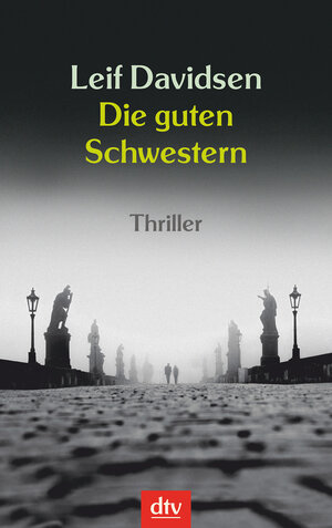 Die guten Schwestern: Thriller: Roman