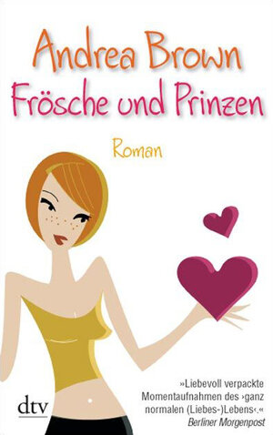 Buchcover Frösche und Prinzen | Andrea Brown | EAN 9783423209892 | ISBN 3-423-20989-5 | ISBN 978-3-423-20989-2