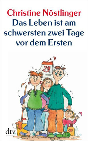 Buchcover Das Leben ist am schwersten zwei Tage vor dem Ersten | Christine Nöstlinger | EAN 9783423210195 | ISBN 3-423-21019-2 | ISBN 978-3-423-21019-5