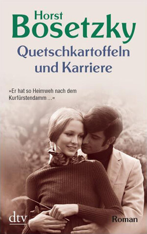 Buchcover Quetschkartoffeln und Karriere | Horst Bosetzky | EAN 9783423210843 | ISBN 3-423-21084-2 | ISBN 978-3-423-21084-3