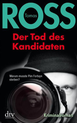Buchcover Der Tod des Kandidaten | Tomas Ross | EAN 9783423211277 | ISBN 3-423-21127-X | ISBN 978-3-423-21127-7