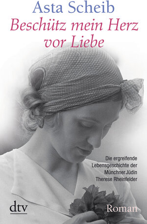 Buchcover Beschütz mein Herz vor Liebe | Asta Scheib | EAN 9783423212502 | ISBN 3-423-21250-0 | ISBN 978-3-423-21250-2