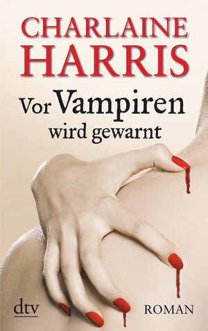 Buchcover Vor Vampiren wird gewarnt | Charlaine Harris | EAN 9783423212830 | ISBN 3-423-21283-7 | ISBN 978-3-423-21283-0