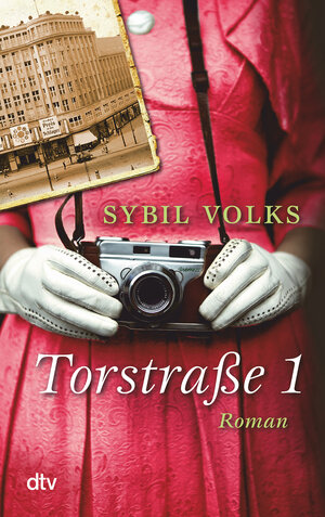 Buchcover Torstraße 1 | Sybil Volks | EAN 9783423215169 | ISBN 3-423-21516-X | ISBN 978-3-423-21516-9