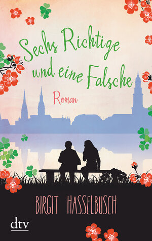 Buchcover Sechs Richtige und eine Falsche | Birgit Hasselbusch | EAN 9783423215565 | ISBN 3-423-21556-9 | ISBN 978-3-423-21556-5