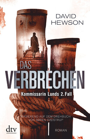Buchcover Das Verbrechen Kommissarin Lunds 2. Fall  | EAN 9783423215862 | ISBN 3-423-21586-0 | ISBN 978-3-423-21586-2