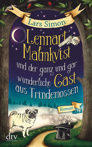 Buchcover Lennart Malmkvist und der ganz und gar wunderliche Gast aus Trindemossen | Lars Simon | EAN 9783423217040 | ISBN 3-423-21704-9 | ISBN 978-3-423-21704-0