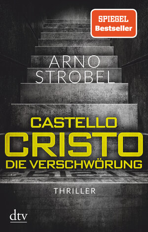 Buchcover Castello Cristo Die Verschwörung | Arno Strobel | EAN 9783423218184 | ISBN 3-423-21818-5 | ISBN 978-3-423-21818-4