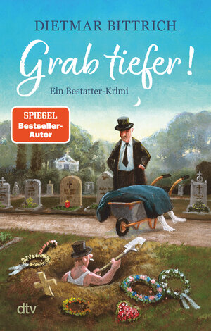 Buchcover Grab tiefer! | Dietmar Bittrich | EAN 9783423218634 | ISBN 3-423-21863-0 | ISBN 978-3-423-21863-4