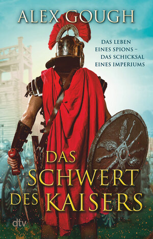 Buchcover Das Schwert des Kaisers | Alex Gough | EAN 9783423218832 | ISBN 3-423-21883-5 | ISBN 978-3-423-21883-2
