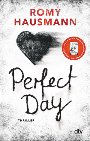Buchcover Perfect Day | Romy Hausmann | EAN 9783423218986 | ISBN 3-423-21898-3 | ISBN 978-3-423-21898-6
