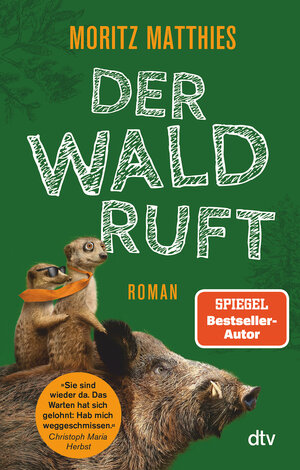 Buchcover Der Wald ruft | Moritz Matthies | EAN 9783423219570 | ISBN 3-423-21957-2 | ISBN 978-3-423-21957-0