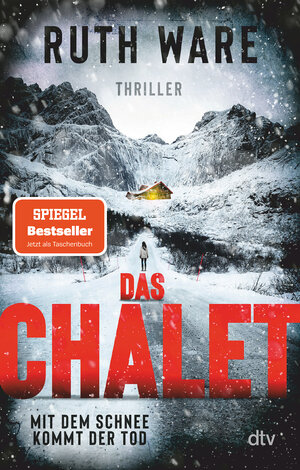 Buchcover Das Chalet | Ruth Ware | EAN 9783423220385 | ISBN 3-423-22038-4 | ISBN 978-3-423-22038-5