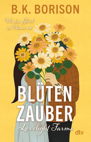 Buchcover Lovelight Farms – Blütenzauber | B.K. Borison | EAN 9783423220422 | ISBN 3-423-22042-2 | ISBN 978-3-423-22042-2