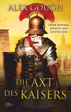 Buchcover Die Axt des Kaisers | Alex Gough | EAN 9783423220538 | ISBN 3-423-22053-8 | ISBN 978-3-423-22053-8