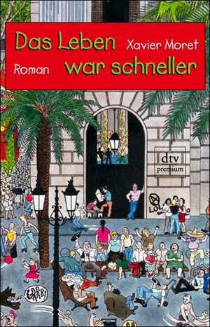 Das Leben war schneller: Roman