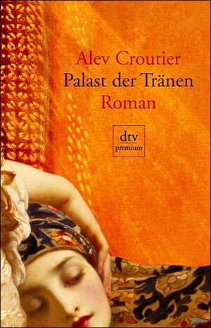 Palast der Tränen: Roman