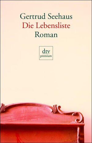 Buchcover Die Lebensliste | Gertrud Seehaus | EAN 9783423243520 | ISBN 3-423-24352-X | ISBN 978-3-423-24352-0