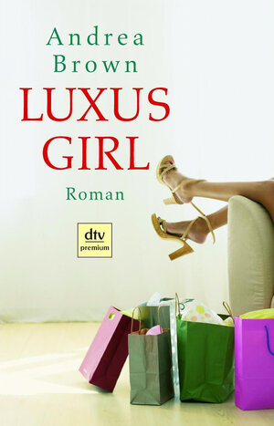 Buchcover Luxus-Girl | Andrea Brown | EAN 9783423245159 | ISBN 3-423-24515-8 | ISBN 978-3-423-24515-9