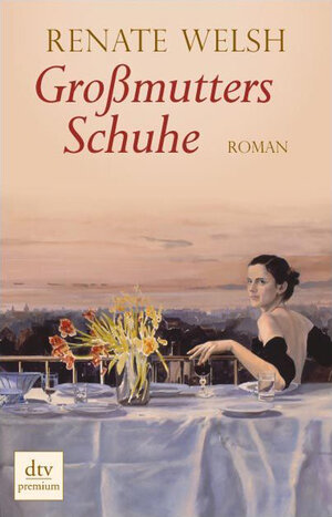 Buchcover Großmutters Schuhe | Renate Welsh | EAN 9783423246958 | ISBN 3-423-24695-2 | ISBN 978-3-423-24695-8