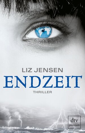 Buchcover Endzeit | Liz Jensen | EAN 9783423248440 | ISBN 3-423-24844-0 | ISBN 978-3-423-24844-0