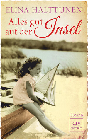 Buchcover Alles gut auf der Insel | Elina Halttunen | EAN 9783423248495 | ISBN 3-423-24849-1 | ISBN 978-3-423-24849-5