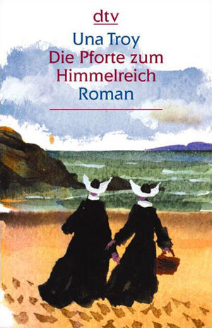 Buchcover Die Pforte zum Himmelreich | Una Troy | EAN 9783423251860 | ISBN 3-423-25186-7 | ISBN 978-3-423-25186-0