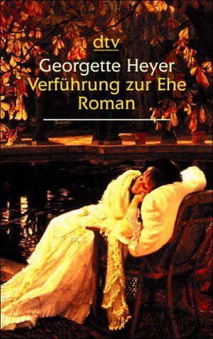 Buchcover Verführung zur Ehe | Georgette Heyer | EAN 9783423252089 | ISBN 3-423-25208-1 | ISBN 978-3-423-25208-9