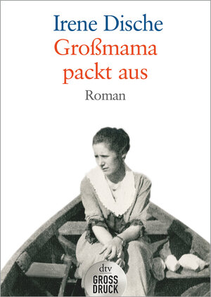Buchcover Großmama packt aus | Irene Dische | EAN 9783423252829 | ISBN 3-423-25282-0 | ISBN 978-3-423-25282-9