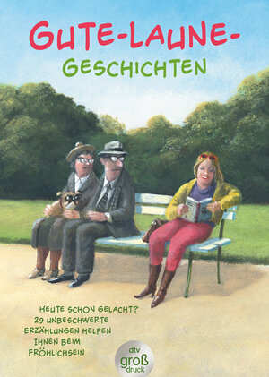 Buchcover Gute-Laune-Geschichten  | EAN 9783423254168 | ISBN 3-423-25416-5 | ISBN 978-3-423-25416-8