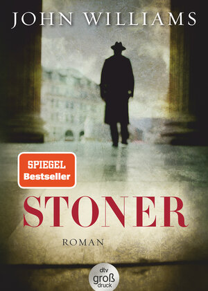 Buchcover Stoner | John Williams | EAN 9783423254175 | ISBN 3-423-25417-3 | ISBN 978-3-423-25417-5