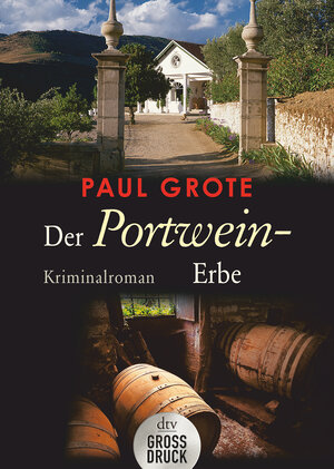 Buchcover Der Portwein-Erbe | Paul Grote | EAN 9783423254335 | ISBN 3-423-25433-5 | ISBN 978-3-423-25433-5