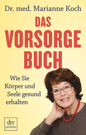 Buchcover Das Vorsorge-Buch | Marianne Koch | EAN 9783423261357 | ISBN 3-423-26135-8 | ISBN 978-3-423-26135-7