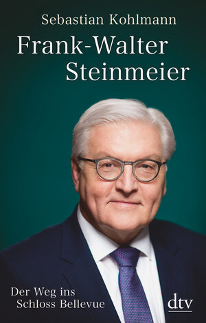 Buchcover Frank-Walter Steinmeier | Sebastian Kohlmann | EAN 9783423281454 | ISBN 3-423-28145-6 | ISBN 978-3-423-28145-4