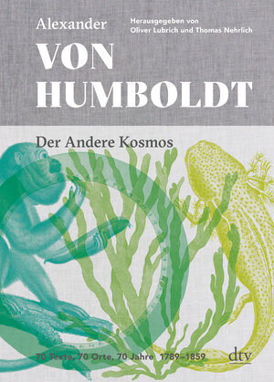Buchcover Der Andere Kosmos | Alexander von Humboldt | EAN 9783423281706 | ISBN 3-423-28170-7 | ISBN 978-3-423-28170-6