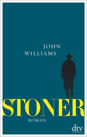 Buchcover Stoner Sonderausgabe mit einem umfangreichen Anhang zu Leben und Werk | John Williams | EAN 9783423282093 | ISBN 3-423-28209-6 | ISBN 978-3-423-28209-3